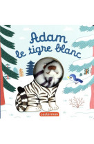 Les bebetes - t121 - adam, le tigre blanc