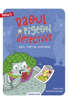 Raoul pigeon detective - t04 - sos tortue disparue