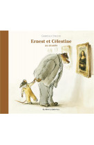 Ernest et celestine - au musee - album relie