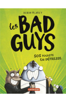 Les bad guys - t02 - sos poulets en detresse