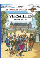 Lois - t02 - le versaille de louis xiii