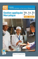 Gestion appliquee mercatique 2de, 1re, tle bac pro cuisine et csr (2015) - pochette eleve