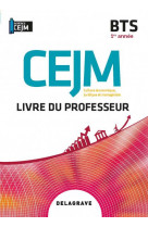 Culture economique, juridique et manageriale (cejm) 1re annee bts (2020) - pochette - livre du profe