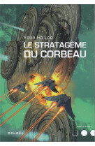 Le stratageme du corbeau