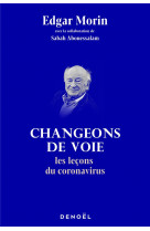 Changeons de voie - les lecons du coronavirus