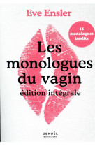 Les monologues du vagin - edition integrale