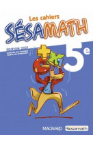 Sésamath 5e (2021) - cahier élève