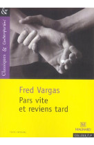 Pars vite et reviens tard - classiques et contemporains