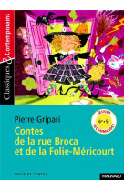 Contes de la rue broca et de la folie-mericourt - classiques et contemporains