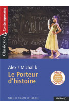 Le porteur d-histoire - classiques et contemporains