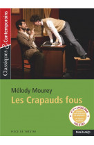 Les crapauds fous - classiques et contemporains