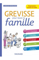 Grevisse pour toute la famille - expression ecrite et orale