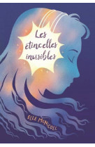 Les etincelles invisibles