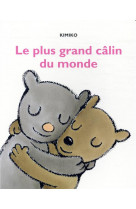 Le plus grand calin du monde