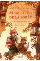 Mémoires de la forêt - tome 2 - les carnets de cornélius renard