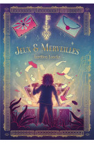 Jeux et merveilles