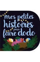 Mes petites histoires pour faire dodo