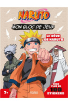 Mon bloc de jeux naruto (+ stickers) - le reve de naruto