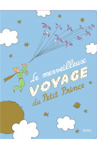 Le merveilleux voyage du petit prince