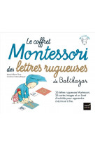 Le coffret montessori des lettres rugueuses de balthazar