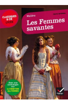 Les femmes savantes - suivi d-un parcours sur la condition des femmes