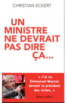 Un ministre ne devrait pas dire ca...