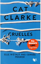 Cruelles - prix decouverte - tirage limite