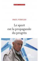 Le sport est la propagande du progres