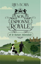 Son espionne royale et le baron irlandais - tome 10 - vol10