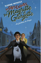 Les folles enquetes de magritte et georgette - les fantomes de bruges