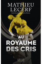 Au royaume des cris