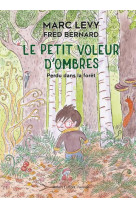 Le petit voleur d-ombres - perdu dans la foret