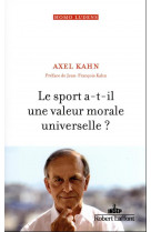 Le sport a-t-il une valeur morale universelle ?