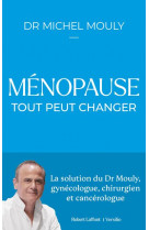 Menopause : tout peut changer