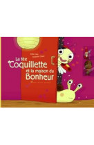 La fee coquillette et la maison du bonheur