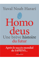 Homo deus (edition 2017) - une breve histoire du futur