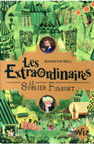 Les extraordinaires - tome 2 - le sablier fumant