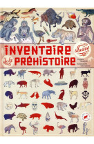 Inventaire illustre de la prehistoire