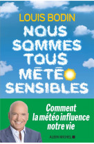 Nous sommes tous meteo sensibles