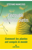 L-incroyable voyage des plantes