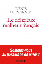 Le delicieux malheur francais