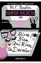 Hamish macbeth - t07 - hamish macbeth 7 - rira bien qui rira le dernier