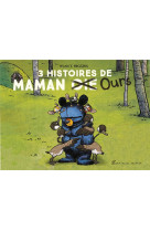 3 histoires de maman ours