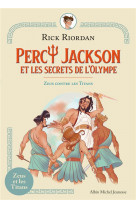 Zeus contre les titans - percy jackson et les secrets de l-olympe - tome 2