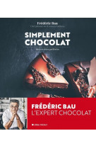 Simplement chocolat - mes recettes preferees