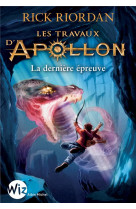 Les travaux d-apollon - tome 5 - la derniere epreuve