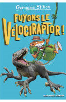 Sur l-ile des derniers dinosaures - fuyons le velociraptor ! - tome 3 - sur l-ile des derniers dinos