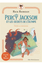 Thesee le legendaire - percy jackson et les secrets de l-olympe - tome 3