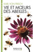 Vie et moeurs des abeilles (espaces libres - sciences)