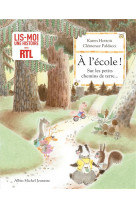 A l-ecole ! sur les petits chemins de terre...